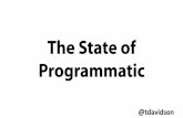 The State of Programmatic