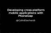 Developing cross platform mobile applications with phone gap for windows phone