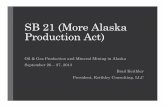 AK O&G investment SB 21 (more alaska production act) (9.26.2013)
