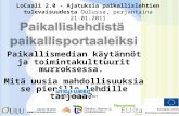 LoCaali 2.0 Oulu osa Arto Henrikssonin esityksestä