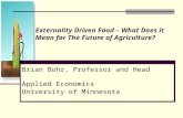 Dr. Brian Buhr, head of the Department of Applied Economics at the University of Minnesota