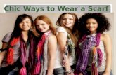 Chic Ways to Wear a Scarf