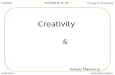 Ignite Presentation-Creativity and Holistic Marketing