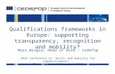 Qualifications frameworks in Europe: supporting transparency, recognition and mobility?