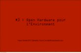 #3 Open Hardware pour l'Environnement