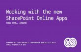 SPC Adriatics 2013 - Working with the new SharePoint Online Apps by Toni Pohl