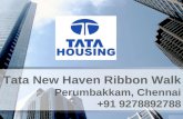 Tata New Haven Ribbon Walk - 9278892788 Chennai New Launch
