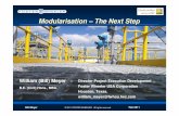 Modularisation – The Next Step - Presentation by Bill Meyer, Foster Wheeler USA Corporation