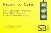 Wired To Care: Applied Empathy to Values Based Business - Dev Patnaik, Jump Associates