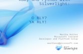 Ruby & Python with Silverlight O RLY? YA RLY!