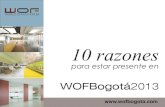 10 razones para participar en wof bogota2013