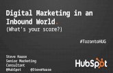 Toronto HUG Digital Marketing in an Inbound World