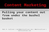 Content Marketing: Pulling your content out from under the bushel basket