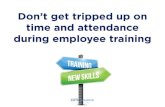 Don't Get Tripped up on Time and Attendance