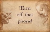 Turn off that mobile...