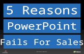 5 Reasons PowerPoint Fails for Sales