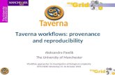 Taverna workflows: provenance and reproducibility - STFC/NERC workshop 2013