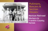 Pullmans, Boxcars and Section Houses