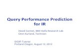 Sigir12 tutorial: Query Perfromance Prediction for IR