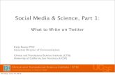 What to Write on Twitter: Social Media & Science, Part 1