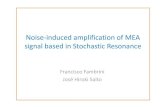 Noise-induced amplification of MEA signal based in Stochastic Resonance