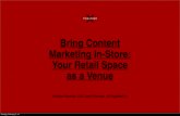Applying Digital Content-Marketing Tactics at the Storefront