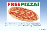 Free Pizza! (and Software Marketing)
