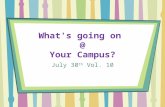 Whats going on at your campus july vol 10