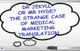 Dr Jekyll or Mr Hyde? The Strange Case of Medical Marketing Translation