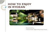 How to enjoy in ryokan