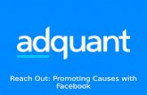 Adquant Reach Out: Using Facebook for Causes