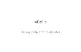 4Bells: mobilize known volunteers quickly and effectively