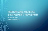 COMM 2F00 Module 6.2 Part 2 - Fandom and Audience Engagement - Aerosmith