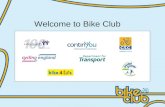 Bike Club Launch (London)