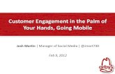 Customer Engagement in the Palm of Your Hands, Going Mobile