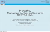 Hecate, Managing Authorization with RESTful XML