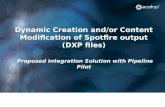 Spotfire Integration & Dynamic Output creation