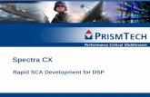 Rapid Software Communications Architecture (SCA) Development for DSPs with Spectra CX