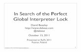 In Search of the Perfect Global Interpreter Lock