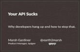 Your API Sucks