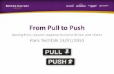 Paris Tech Talk #5: From Pull to Push