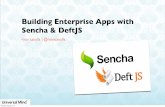 Building Enterprise Apps with Sencha & DeftJS