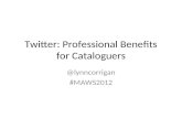 Twitter : Professional Benefits for Cataloguers