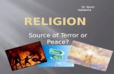 Religion: Source of Terror or Peace?