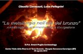 Ldb S.P.A.  20-06-2014 Pellegrini - archeologia sperimentale. la fusione del bronzo