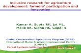 Inclusive research for agriculture development: farmers' participation and innovation. Ajai Kumar