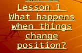 3rd Grade-Ch. 12 Lesson 1 What happens when things change position