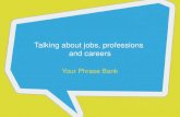 Talking about jobs, professions and career - Phrase Bank