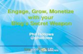 Engage, Grow, Monetize with your Blog's Secret Weapon