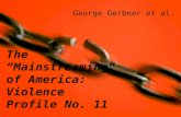 Gerbner - Mainstreaming Violence (part 2)